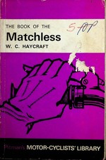 Book of the Matchless 350 & 500cc Singles 1955-1966 Haycraft Pitman motorbikes