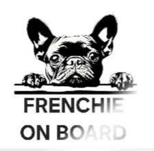 Frenchie On Board Sign French