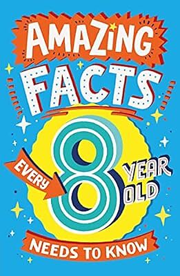 Amazing facts every year old - every, 8
