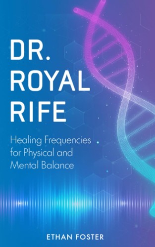 Royal rife healing - rife:,