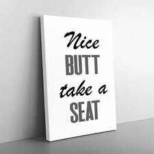 Nice Butt Take A Seat