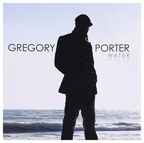 Gregory porter water - porter,