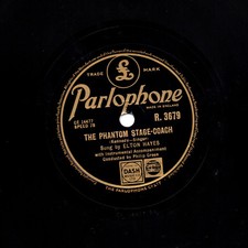 ELTON HAYES  78   THE PHANTOM STAGECOACH / LITTLE MOHEE   PARLOPHONE R 3679 E/E-