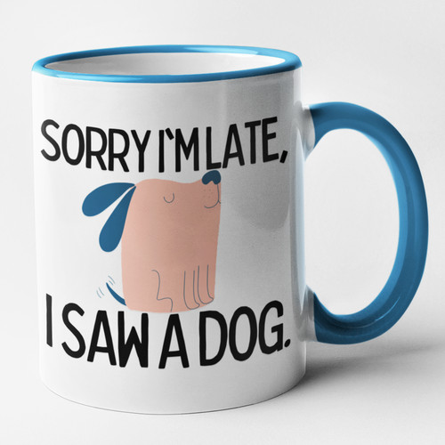 Dog lover mug sorry - mug, i
