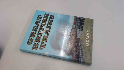 Great british trains o s - great,