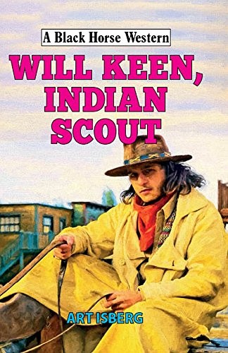 Will keen indian scout a - keen,,