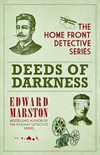 Deeds of Darkness (The Home Front Detective Series)-Edward Mar .