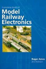 Complete Book of Model Railway Electronics,Roger Amos- 9781852605919
