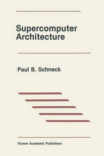 Supercomputer architecture - supercomputer,