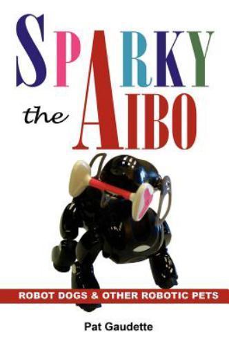 Sparky the aibo - dogs, &