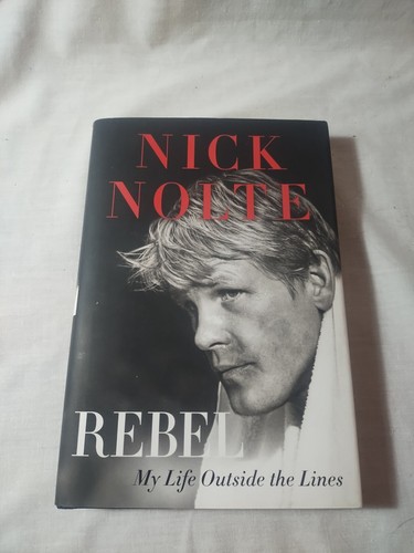 Nick nolte rebel life - nolte, rebel: