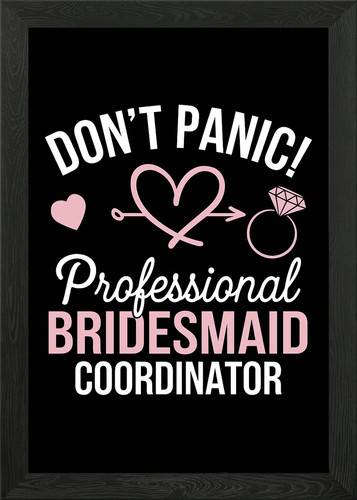 Don panic bridesmaid - don't,