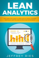 Lean Analytics: The Complete