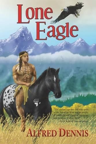 Alfred dennis lone - dennis, eagle