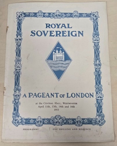Royal sovereign pageant of - a,