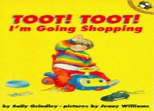 Toot!Toot!I'm Going Shopping
