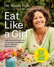 Eat Like A Girl by Dr Mindy