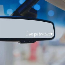 I LOVE YOU, DRIVE SAFE  MIRROR