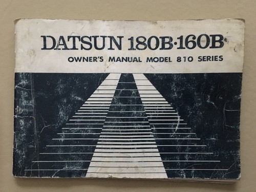 Datsun 180b 160b owners manual - 180b,