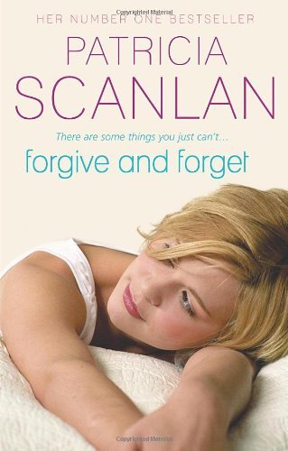 Forgive and forget - and, forget-patricia