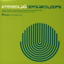 Dots and Loops by Stereolab |