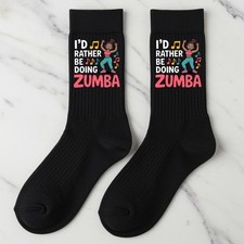 Zumba Socks, I’d Rather Be