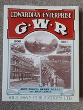 Edwardian Enterprise -Great Western Railway 1900 - 1910, Wild Swan Books 