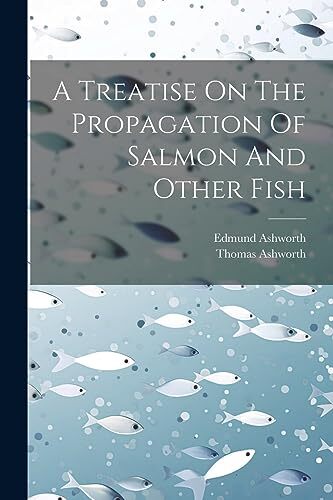 Ashworth treatise on - ashworth,