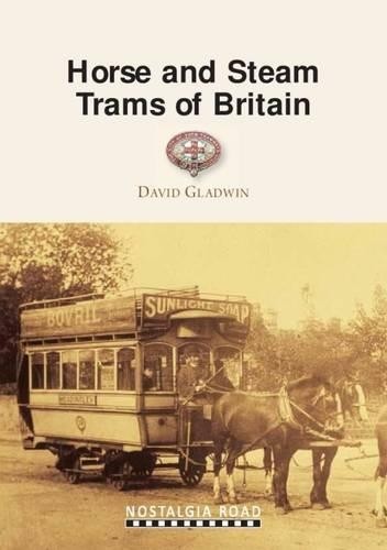 Horse and steam trams - and, of