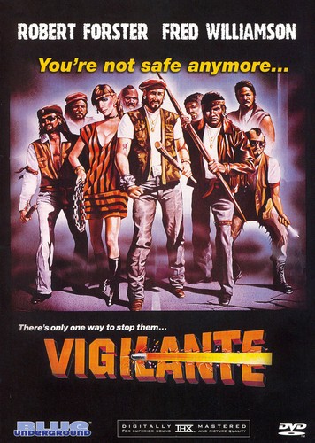 Vigilante robert forster - vigilante,