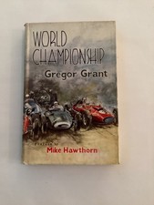 World Championship - Gregor Grant - Mike Hawthorn  - Motor Racing HB DJ 1959