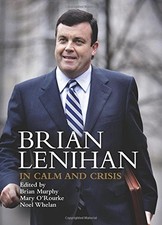Brian Lenihan: In Calm and