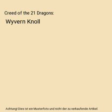 Creed of the 21 Dragons