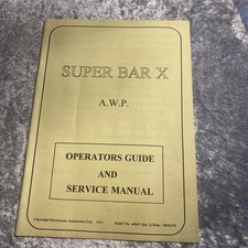 SUPER BAR-X AWP Operators Guide & Service Manual Bell Fruit Machine Electrocoin