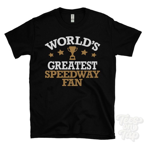 World greatest speedway fan - greatest,