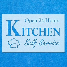 Open 24 Hours Kitchen Sign Stencil: Mylar Airbrush Wall Art Painting Crafts
