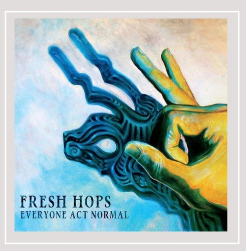 Fresh hops everyone - everyone, normal