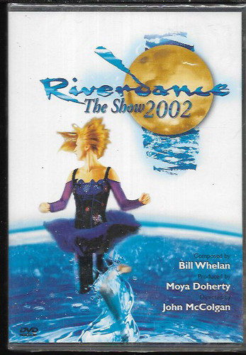 Riverdance the show 2002 - show,