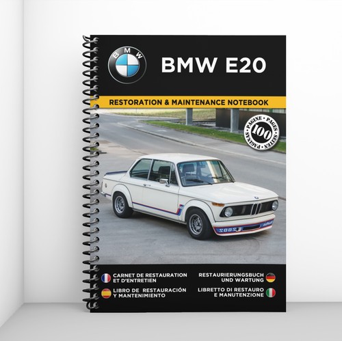 Bmw e20 restoration notebook - e20:,