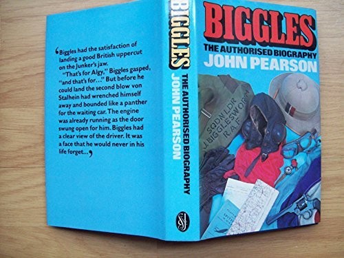 Biggles the authorised - biggles:,