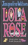 Lola rose jacqueline wilson - rose-jacqueline,