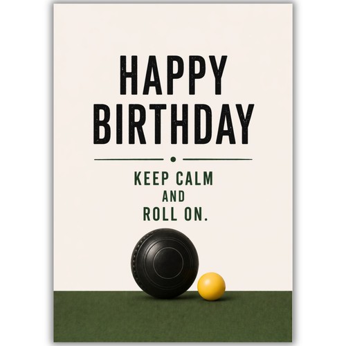 Bowls birthday card for - birthday, him