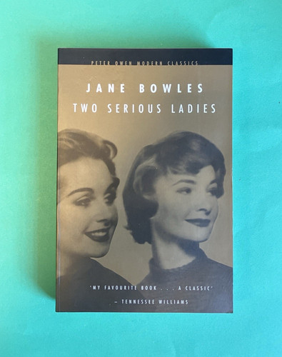 Jane bowles two serious - -,