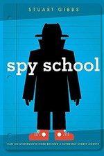 Spy School by Gibbs, Stuart