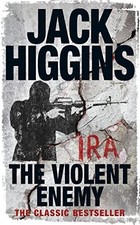 The Violent Enemy by Higgins