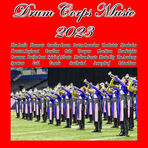 Drum corps music 2023 top - corps,