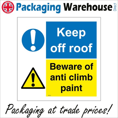 Sign keep off roof - keep, beware