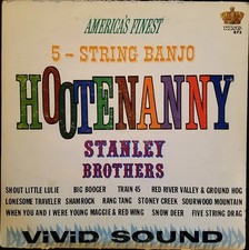 LP The Stanley Brothers Americas Finest 5-String Banjo Hootenanny King Recor