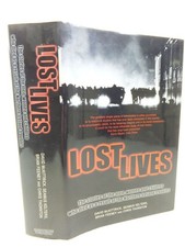 LOST LIVES: THE STORIES OF THE