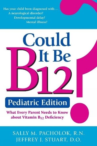 Could b12 pediatric - it, --